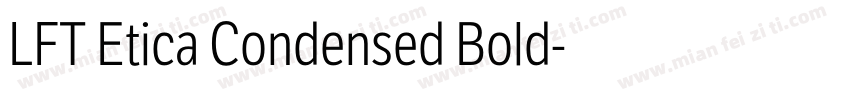 LFT Etica Condensed Bold字体转换